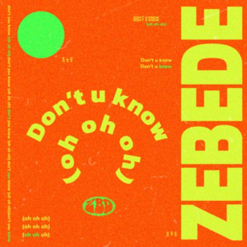 Don't U Know (Oh Oh Oh) - Single