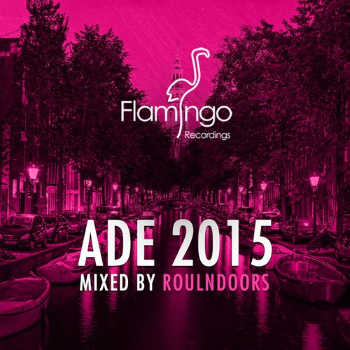 Flamingo ADE 2015