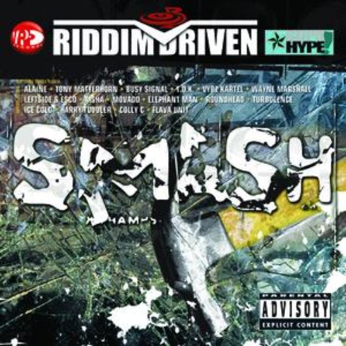 Riddim Driven: Smash