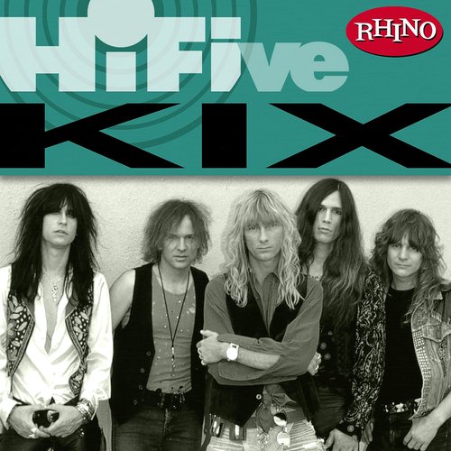 Rhino Hi-Five: Kix