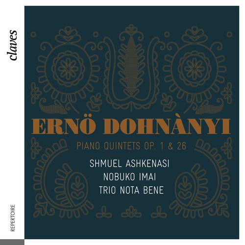 Dohnányi: Piano Quintets Op. 1 & 26