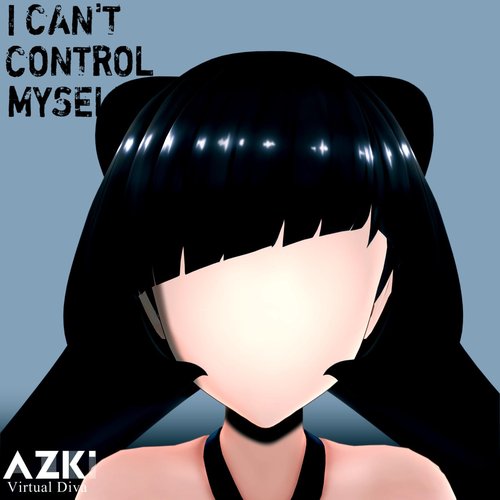 I Can't Control Myself - Single