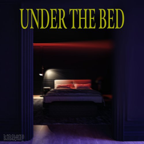 UNDER THE BED