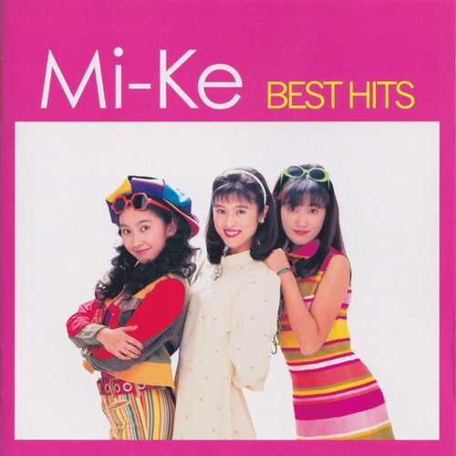 Mi-ke BEST HITS