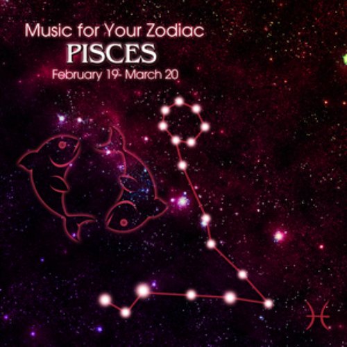 Music for Your Zodiac: Pisces