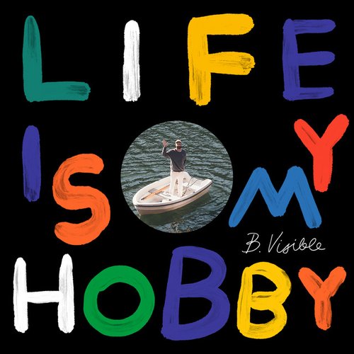 Life Is My Hobby (Remixes)
