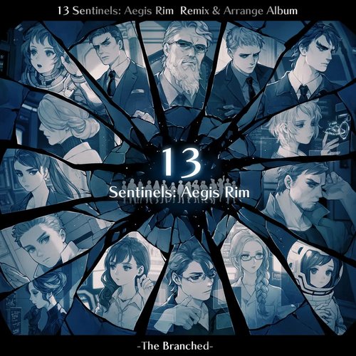 十三機兵防衛圏 Remix & Arrange Album -The Branched-