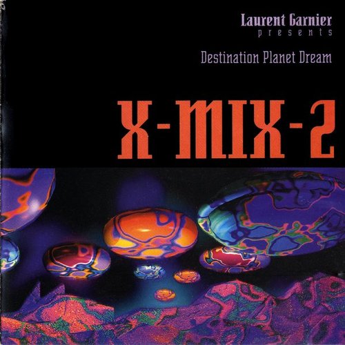 X-mix-2 - destination planet dream