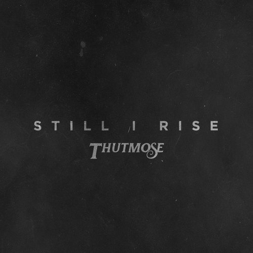 Still I Rise