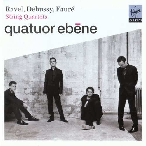 Debussy, Fauré & Ravel: String Quartets