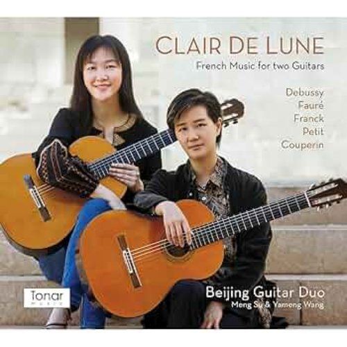 Clair De Lune: French Music for Two Guitars