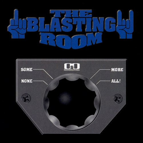 The Blasting Room