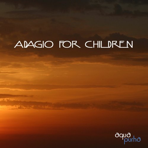 Adagio for Children - Baby Lullabies, Classical Music, Calm Music and Soothing Music for Sleep