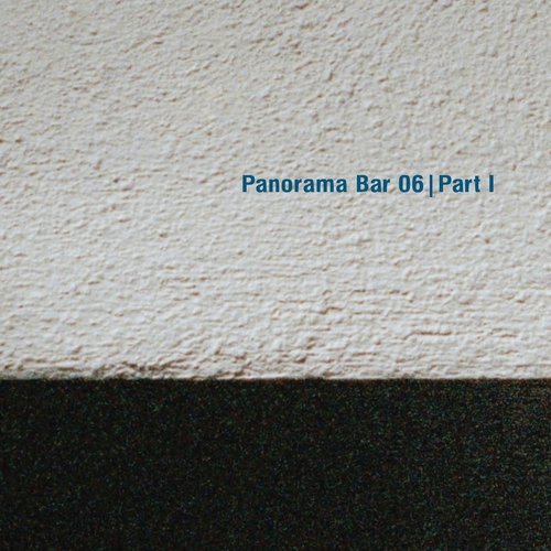 Panorama Bar 06, Pt. I
