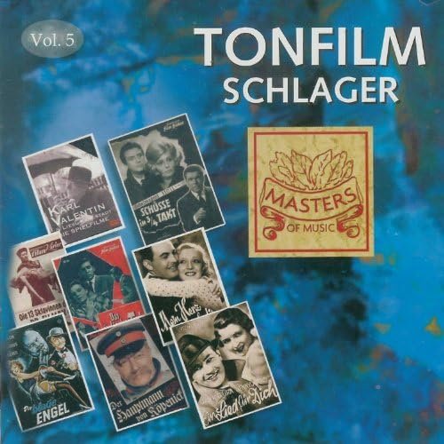 Masters of Music: Tonfilm Schlager, Vol. 5