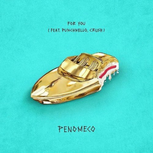 For You (feat. Crush & punchnello) - Single