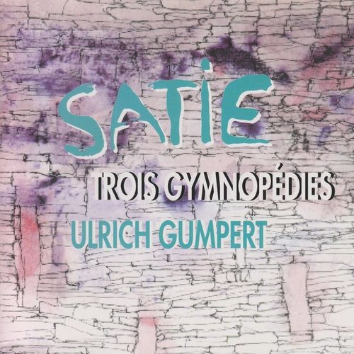 Satie: Trois Gymnopedies
