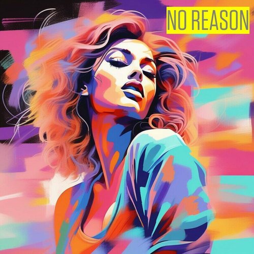 No Reason - Single