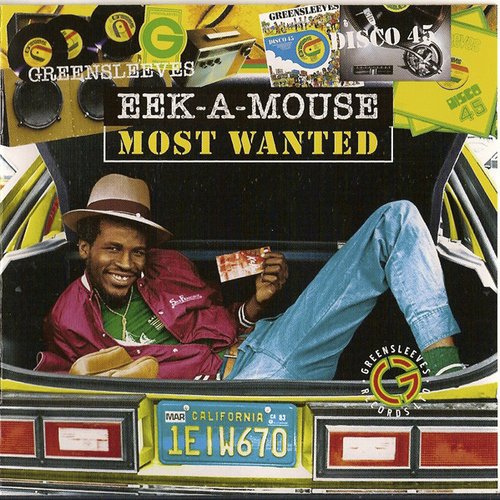 Most Wanted - Eek A Mouse