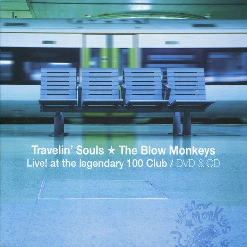 Travelin' Souls - Live! At The Legendary 100 Club