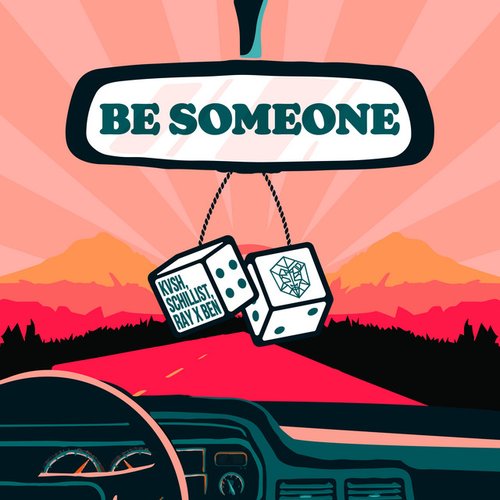 Be Someone (feat. Ray X Ben)