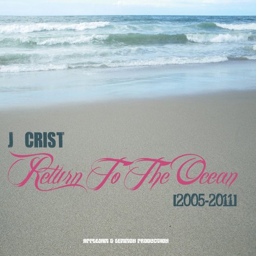 Return To The Ocean [2005-2011]