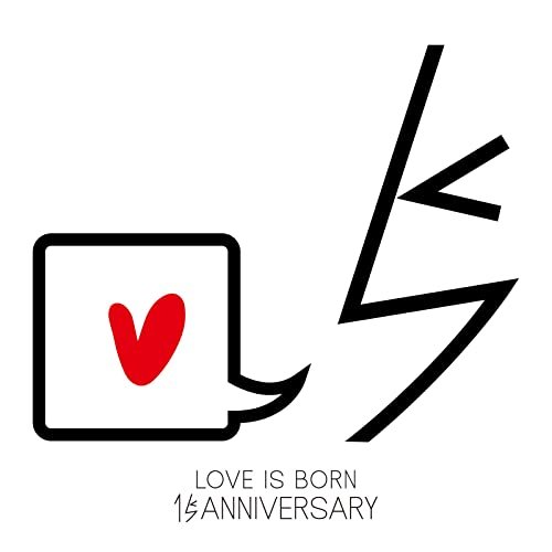Single Collection:LOVE IS BORN〜15th Anniversary 2018〜