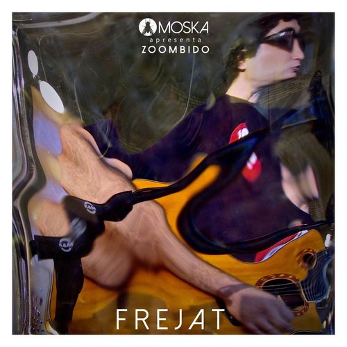 Moska Apresenta Zoombido: Frejat