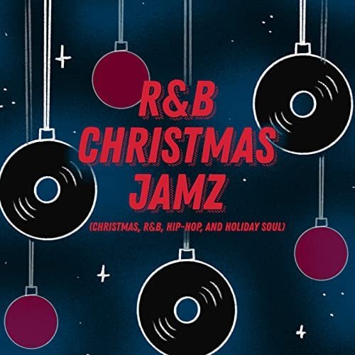 R&B Christmas Jamz