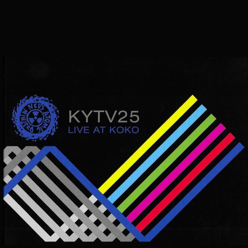 KYTV 25 (Live at Koko London)