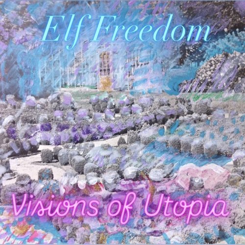 Visions Of Utopia