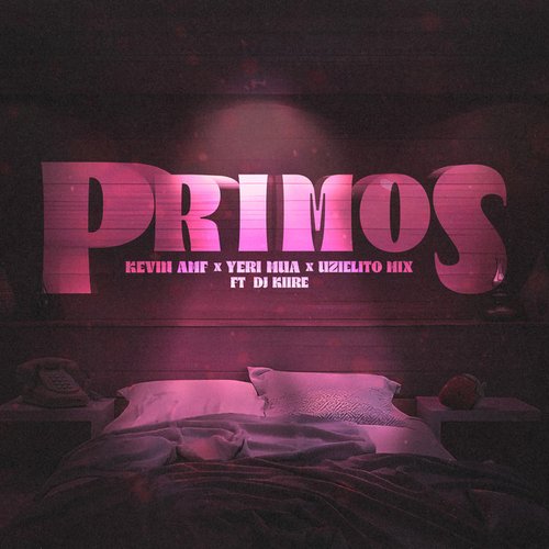 Primos (feat. Dj Kiire)