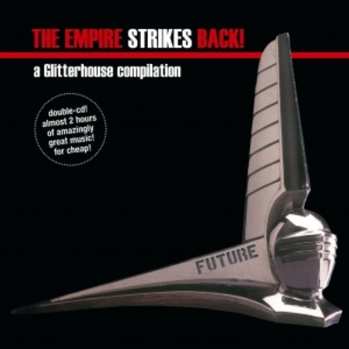The Empire Strikes Back! - a Glitterhouse compilation