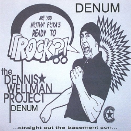 The Dennis Wellman Project