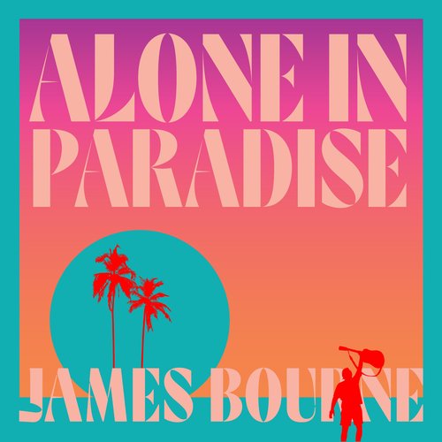 Alone In Paradise - Single