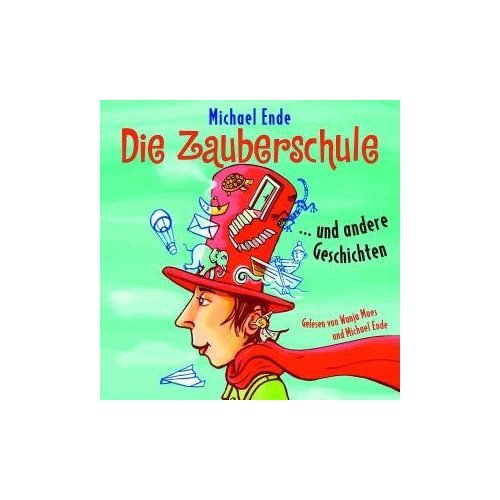 Die Zauberschule und andere Geschichten