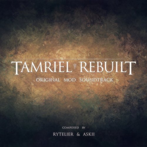 Tamriel Rebuilt, Pt. 1 (Original Mod Soundtrack)