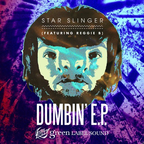 Dumbin' (feat. Reggie B) - EP