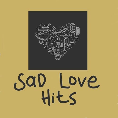 Sad Love Hits