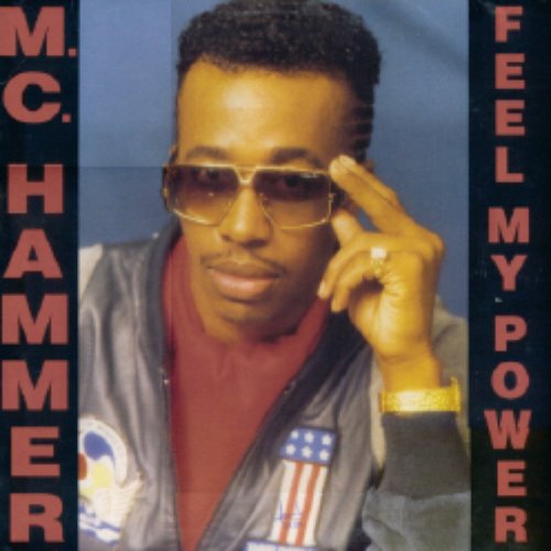 Feel My Power — MC Hammer | Last.fm