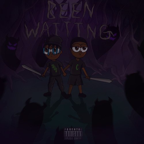 Been Waiting