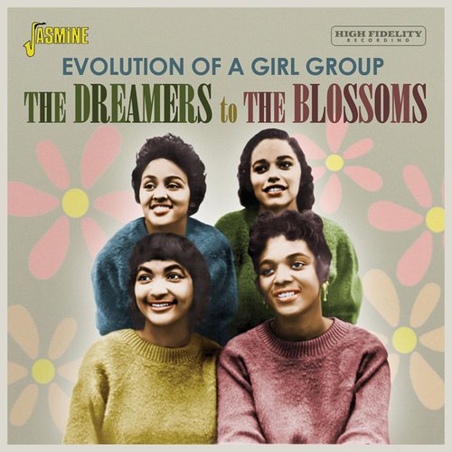 The Dreamers To The Blossoms: Evolution Of A Girl Group