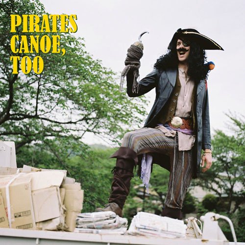 Pirates Canoe, too