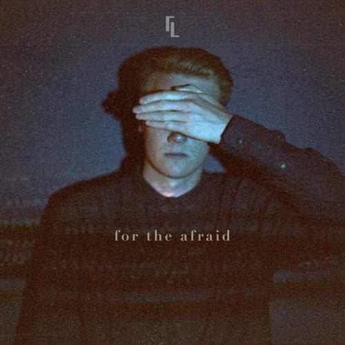 For the Afraid
