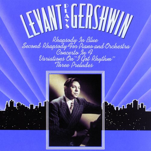 Levant Plays Gershwin
