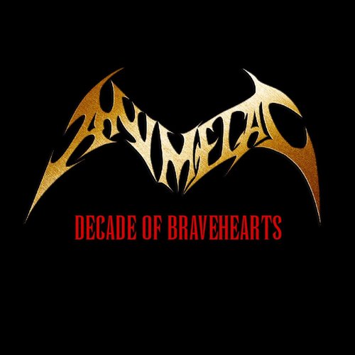 DECADE OF BRAVEHEARTS