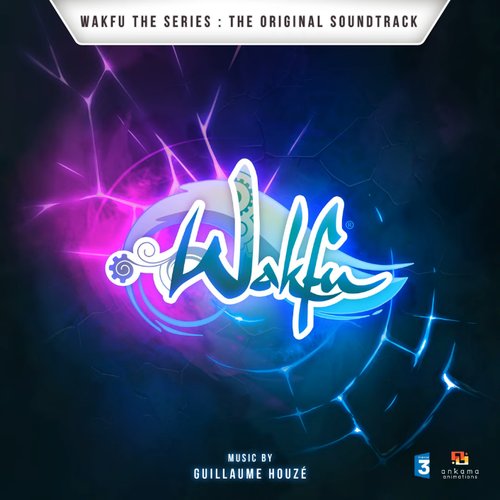 Wakfu The Series (The Original Soundtrack)