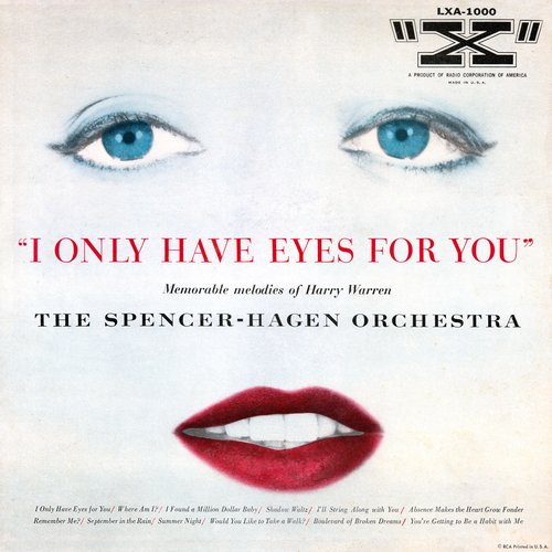 I Only Have Eyes for You