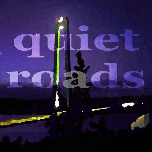 Quiet Roads