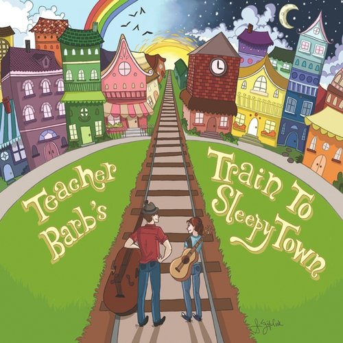 Teacher Barb's Train to Sleepy Town